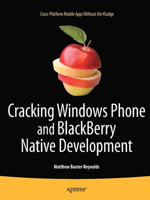 cover image of Cracking Windows Phone and BlackBerry Native Development